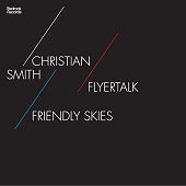 Christian Smith "Flyertalk / Friendly Skies"