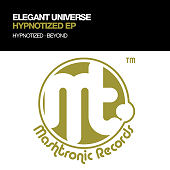 Elegant Universe "Hypnotized EP"